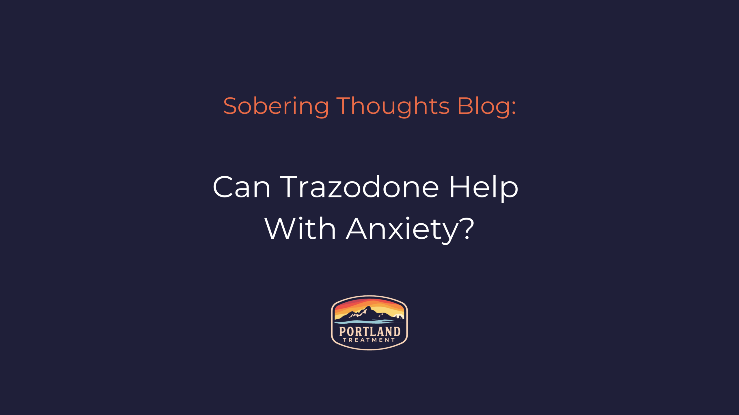 Can Trazodone Help with Sleep/