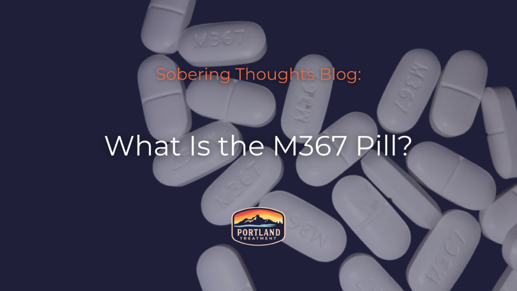 m367 pill blog portland
