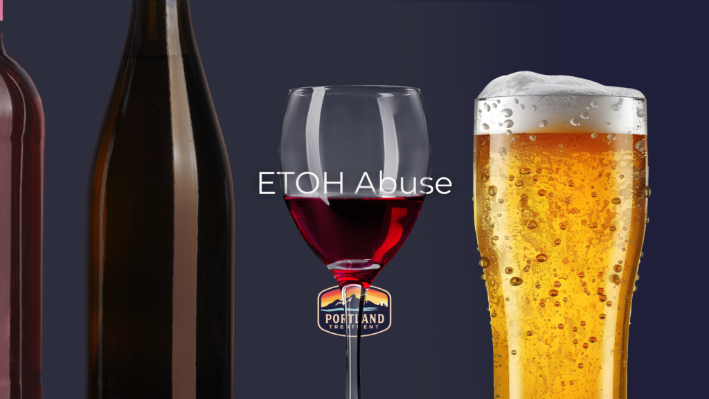 etoh abuse and treatment at portland